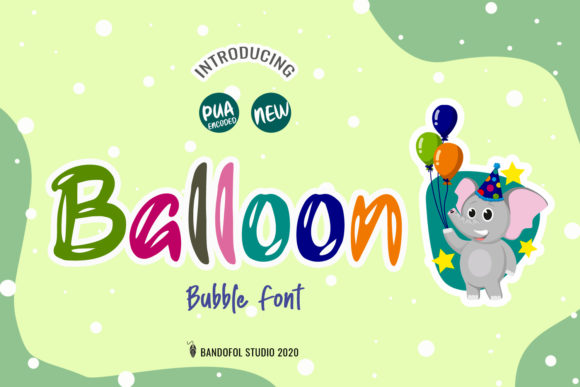 Balloon Font: A Joyful Display Typeface for Creative Projects