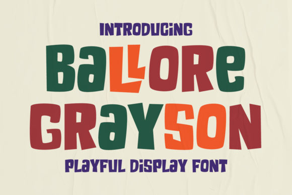 Ballore Grayson Font: A Bold Display Typeface for Business Branding