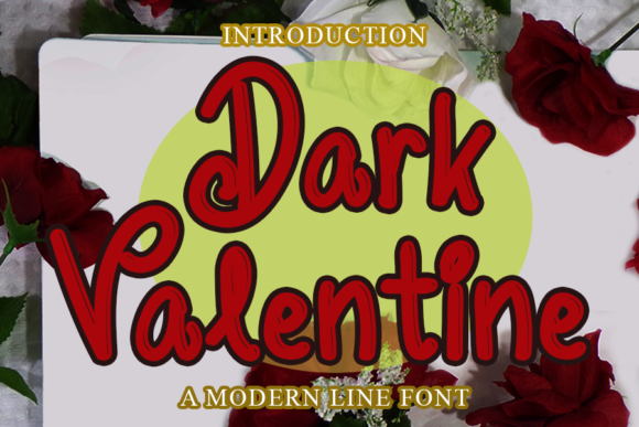 Dark Valentine Font Review: A Playful Display Typeface for Creative Designers