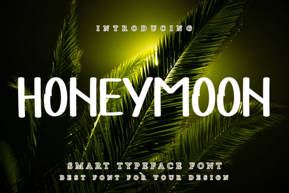 Honeymoon Font: The Perfect Typeface for Trendy Campaigns