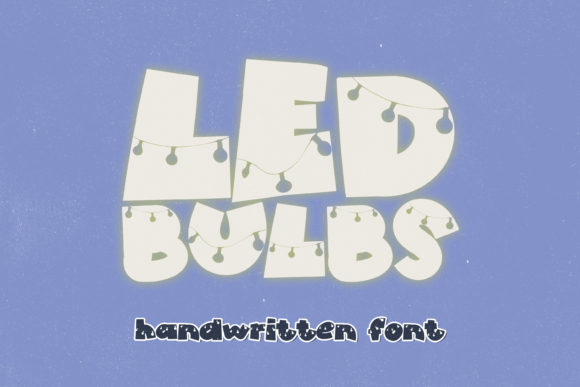 Make Your Holiday Campaign Shine with the Led Bulbs Font