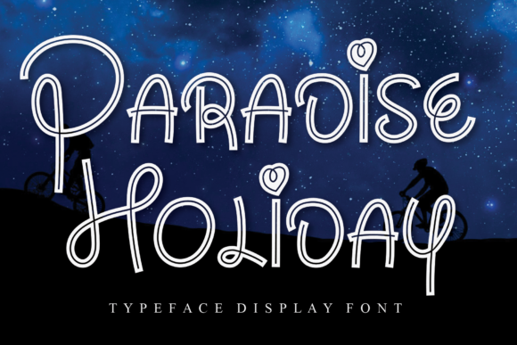 Paradise Holiday Font: A Marketer’s Go-To Display Typeface
