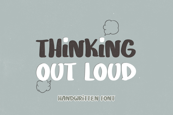 Thinking Out Loud Font: A Playful Display Type for Creative Projects